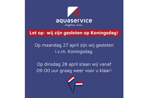 Let op: Wij zijn gesloten met koningsdag!