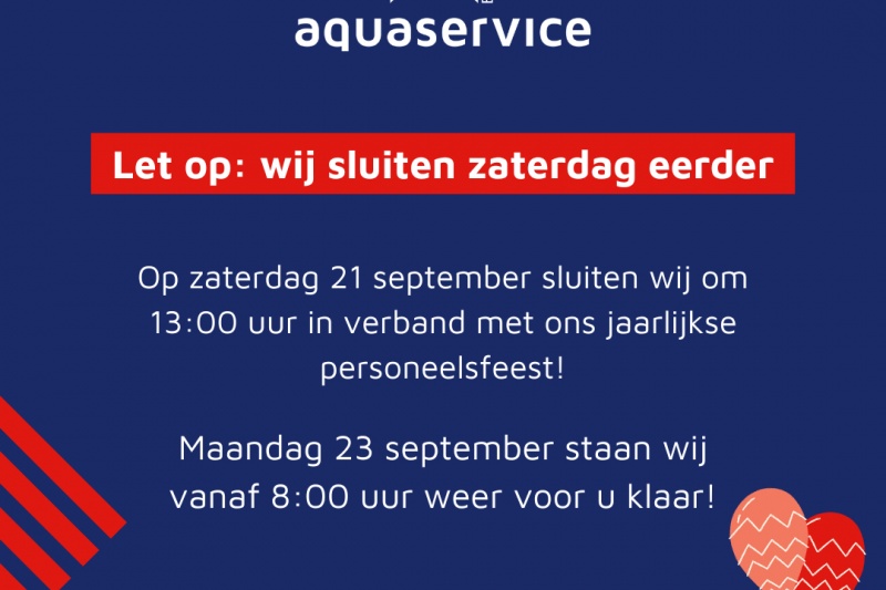 Let op: wij sluiten zaterdag eerder!